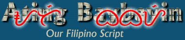Ating Baybayin (Our Filipino Script)
